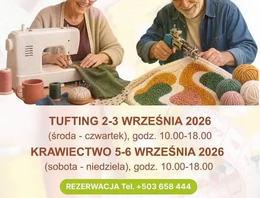 Bezpłatne warsztaty dla seniorów: tufting i krawiectwo w Pałacu w Ostoi