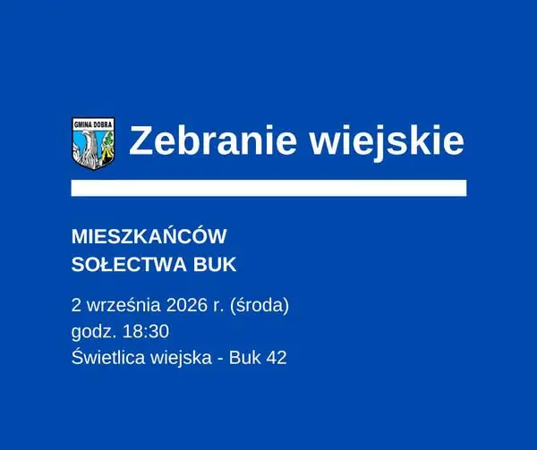 Zebranie Wiejskie w Buku – zaplanuj przyszłość sołectwa