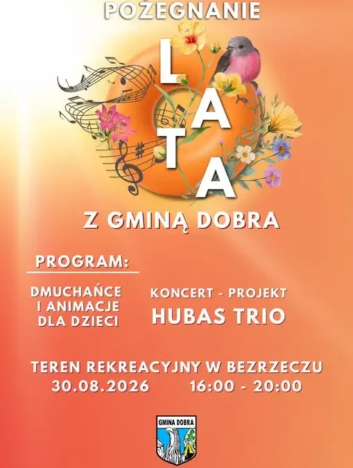 Pożegnanie Lata w Gminie Dobra – koncert i atrakcje w Bezrzeczu