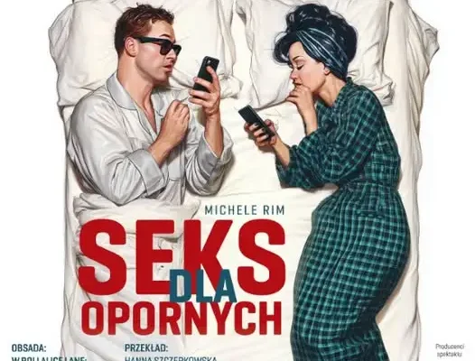 „Seks dla opornych” – komedia o miłości i rutynie już 19 września w MOK Police