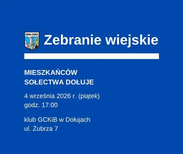 Zebranie wiejskie w Dołujach: fundusz sołecki na 2027 rok do konsultacji