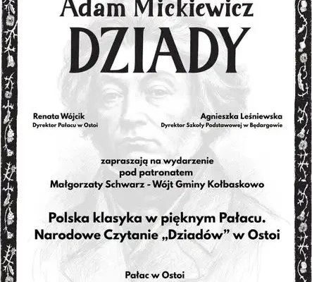 Narodowe Czytanie „Dziadów” w Pałacu w Ostoi – wieczór z Mickiewiczem w parku dworskim