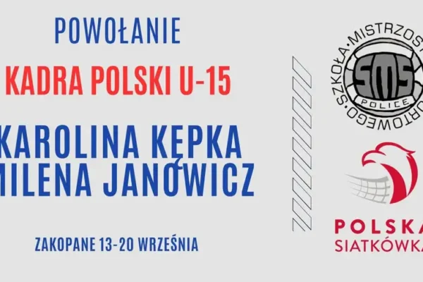 Uczennice z Polic powołane do Kadry Polski U-15 w siatkówce