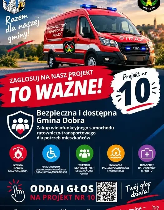 Gmina Dobra: Strażacy apelują o głosy na Projekt nr 10 w budżecie obywatelskim