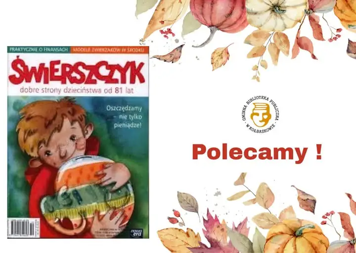 Nowy numer „Świerszczyka” dostępny w bibliotekach w Kołbaskowie i Przecławiu