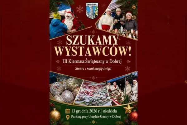 III Kiermasz Świąteczny w Gminie Dobra – trwają zgłoszenia dla wystawców