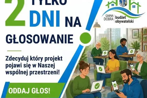 Ostatnia szansa na głos w Budżecie Obywatelskim Gminy Dobra – głosowanie kończy się w poniedziałek