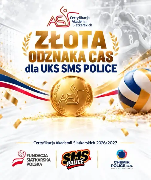 UKS SMS Police z Złotą Odznaką Certyfikacji Akademii Siatkarskich