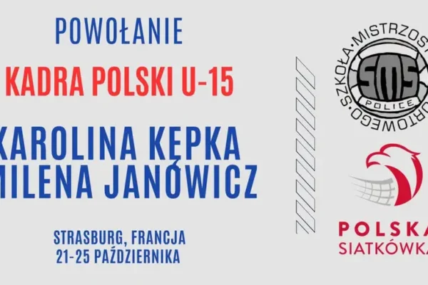 Siatkarki z Polic w Kadrze Polski U-15 – zgrupowanie we Francji