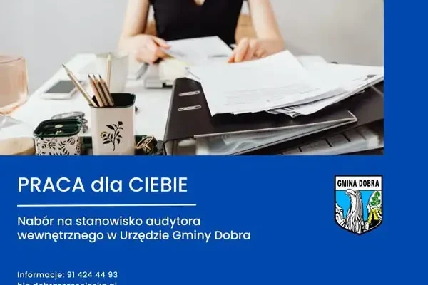 Urząd Gminy Dobra szuka audytora wewnętrznego – nowy nabór